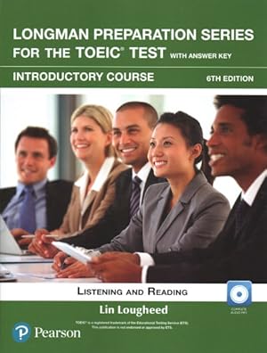Seller image for Longman Preparation Series for the TOEIC Test : Listening and Reading: Introductory Course for sale by GreatBookPrices