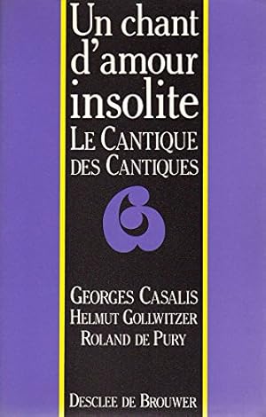 Un chant d'amour insolite : Le Cantique des cantiques