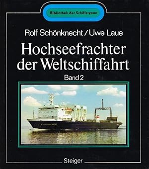 Seller image for Hochseefrachter der Weltschiffahrt. Band 2: Fhren, Spezialtransporter, Tanker. for sale by Antiquariat Bernhardt