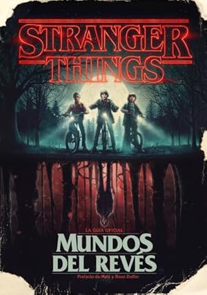 Imagen del vendedor de Stranger Things : Mundos al revs / Worlds Turned Upside Down -Language: spanish a la venta por GreatBookPrices