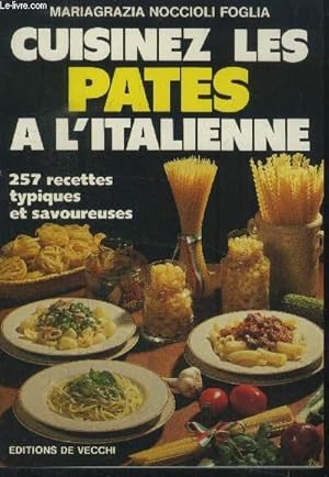 Seller image for Cuisinez les ptes  l'italienne for sale by Le-Livre
