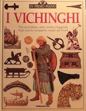 Immagine del venditore per I vichinghi.: In primo piano. venduto da Studio Bibliografico Adige
