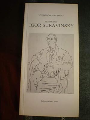 Imagen del vendedor de Centenario Igor Stravinsky. Febrero-Marzo 1982 a la venta por Librera Antonio Azorn