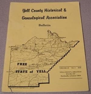 Yell County Historical & Genealogical Association Bulletin, Volume 35 Number 3, 2010