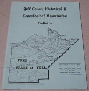 Yell County Historical & Genealogical Association Bulletin, Volume 35 Number 2, 2010