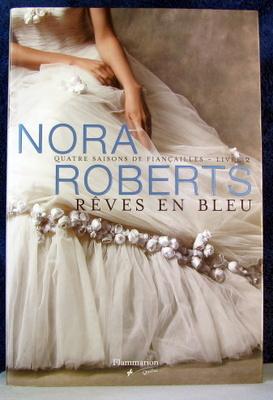 Seller image for Quatre saisons de fianailles T.02 Reves En Bleu for sale by Livres Norrois