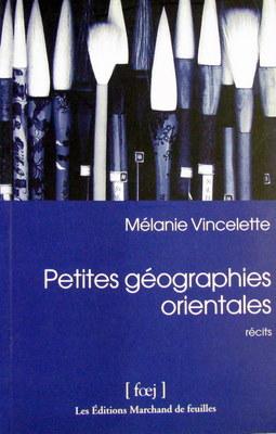 Bild des Verkufers fr Petites Geographies Orientales zum Verkauf von Livres Norrois