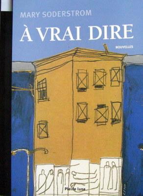 Image du vendeur pour  Vrai Dire : Nouvelles mis en vente par Livres Norrois