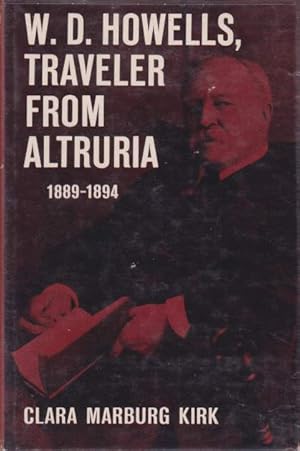 Imagen del vendedor de W. D. HOWELLS, TRAVELER FROM ALTRURIA 1889-1894 a la venta por Complete Traveller Antiquarian Bookstore