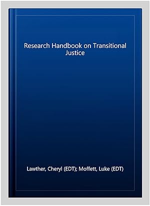 Seller image for Research Handbook on Transitional Justice for sale by GreatBookPrices