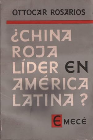 Imagen del vendedor de China Roja lder en Amrica Latina? a la venta por Puertolibros.com