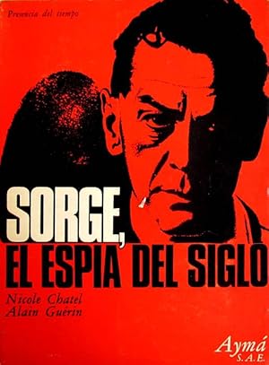 Seller image for Sorge, el espa del siglo for sale by Puertolibros.com