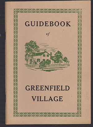 Seller image for Guidebook of Greenfield Village for sale by Riverhorse Books