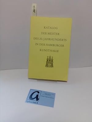 Bild des Verkufers fr Katalog der Meister des 20. Jahrhunderts in der Hamburger Kunsthalle. zum Verkauf von AphorismA gGmbH