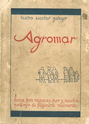 Imagen del vendedor de TEATRO ESCOLAR GALEGO. AGROMAR. FARSA PRA RAPACES POR J. ACUA. a la venta por Librera Anticuaria Galgo