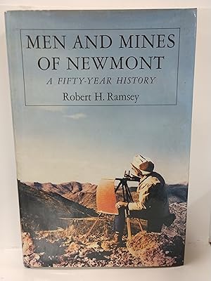 Seller image for Men and Mines of Newmont, Colorado: a Fifty Year History for sale by Fleur Fine Books