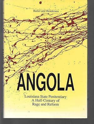 Bild des Verkufers fr angola louisiana state penitentiary a half century of rage and reform zum Verkauf von Thomas Savage, Bookseller