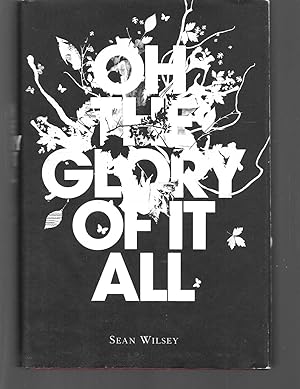 Imagen del vendedor de oh the glory of it all a la venta por Thomas Savage, Bookseller