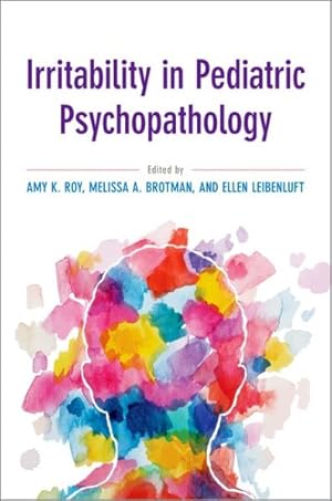 Bild des Verkufers fr Irritability in Pediatric Psychopathology zum Verkauf von GreatBookPrices