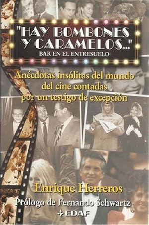 Imagen del vendedor de Hay Bombones Y Caramelos--: Bar En El Entresuelo (Crnicas De La Historia) (Spanish Edition) a la venta por Von Kickblanc