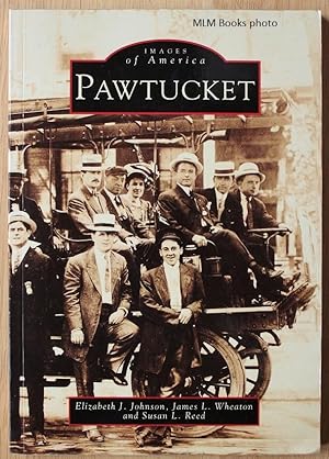 Seller image for Images of America - Pawtucket (Rhode Island) for sale by Ulysses Books, Michael L. Muilenberg, Bookseller