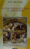 Seller image for La conversin de Europa al Cristianismo for sale by AG Library