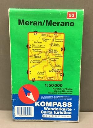 Meran / Merano 1: 50000. Kurzführer/Guida alpine Skirouten itinerari sci alpinismo. Kompass-Wande...