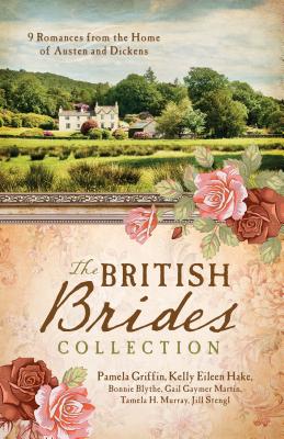 Seller image for The British Brides Collection: 9 Romances from the Home of Austen and Dickens (Paperback or Softback) for sale by BargainBookStores
