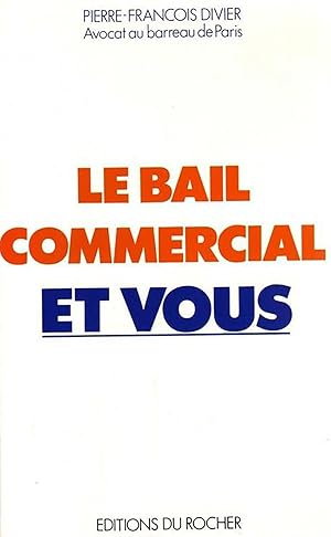 Le bail commercial et vous