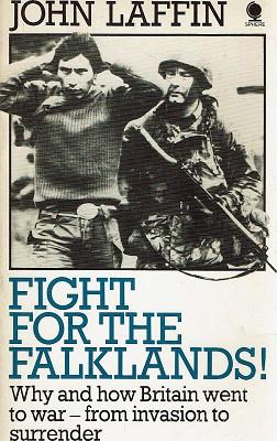 Seller image for Fight For The Falklands: Why And How Britain Went To War From Invasion To Surrender for sale by Marlowes Books and Music