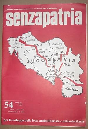 Seller image for Senzapatria #54 : per lo sviluppo della lotta antimilitarista e antiautoritaria for sale by BOOKSTALLblog