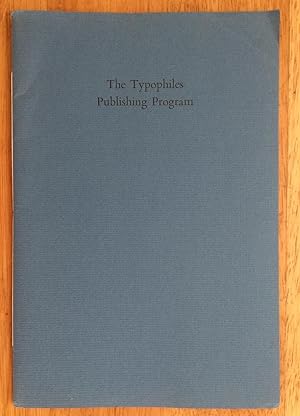 Seller image for The Typophiles Publishing Program. Typophiles Monograph, New Series - Number 15 for sale by Lucky Panther Books