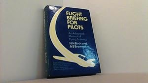 Immagine del venditore per Flight Briefing for Pilots. An Advanced Manual of Flying Training. Volume 2. venduto da Antiquariat Uwe Berg
