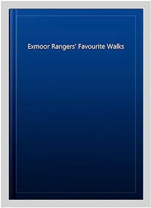 Seller image for Exmoor Rangers' Favourite Walks for sale by GreatBookPrices