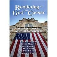 Imagen del vendedor de Rendering to God and Caesar: Critical Readings for American Government a la venta por eCampus