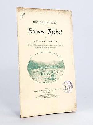 Nos explorateurs. Etienne Richet. [ Edition originale ]