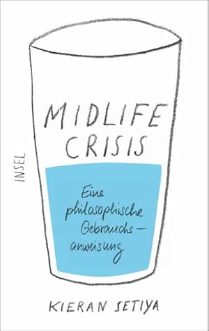 Bild des Verkufers fr Midlife-Crisis : Eine philosophische Gebrauchsanweisung zum Verkauf von AHA-BUCH GmbH