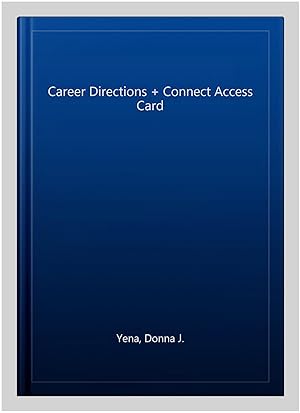 Seller image for Career Directions + Connect Access Card for sale by GreatBookPrices