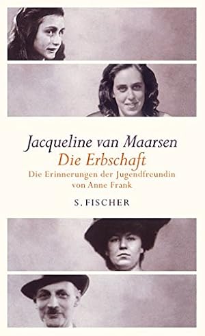 Seller image for Die Erbschaft: Erinnerungen der Jugendfreundin von Anne Frank for sale by Modernes Antiquariat an der Kyll