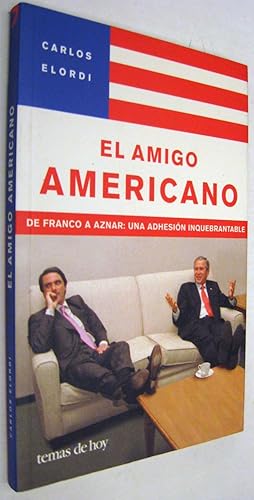 Seller image for EL AMIGO AMERICANO for sale by UNIO11 IMPORT S.L.