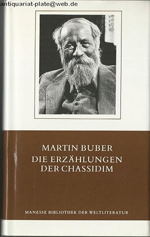 Die Erzählungen der Chassidim. Manesse-Bibliothek der Weltliteratur.