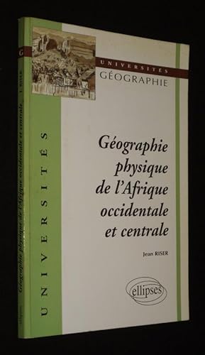 Imagen del vendedor de Gographie physique de l'Afrique occidentale et centrale a la venta por Abraxas-libris