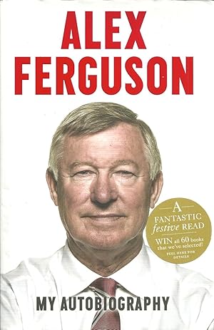 ALEX FERGUSON: MY AUTOBIOGRAPHY