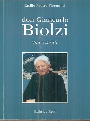 Seller image for Don Giancarlo Biolzi. Vita e scritti for sale by Librodifaccia