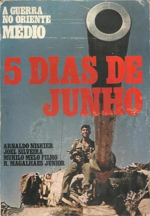 5 DIAS DE JUNHO: A GUERRA NO ORIENTE MÉDIO