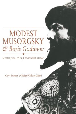 Imagen del vendedor de Modest Musorgsky and Boris Godunov: Myths, Realities, Reconsiderations (Paperback or Softback) a la venta por BargainBookStores