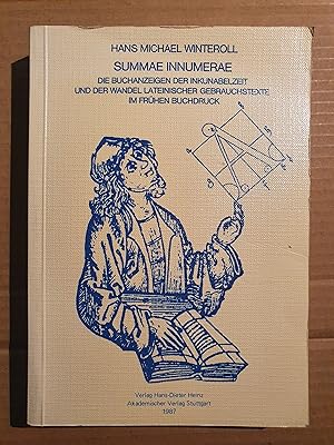 Summae innumerae: Die Buchanzeigen der Inkunabelzeit und der Wandel lateinischer Gebrauchstexte i...