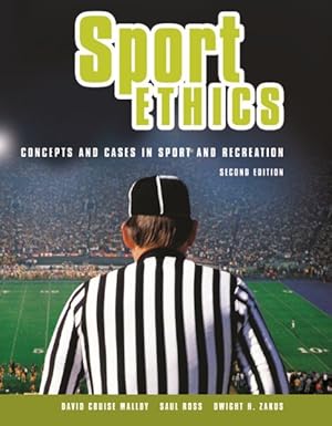 Image du vendeur pour Sport Ethics : Concepts and Cases in Sport and Recreation mis en vente par GreatBookPrices