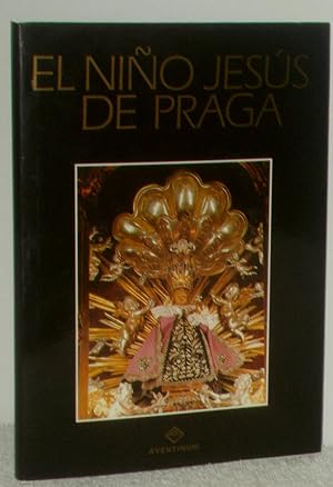 Bild des Verkufers fr El nio Jess de Praga zum Verkauf von Los libros del Abuelo