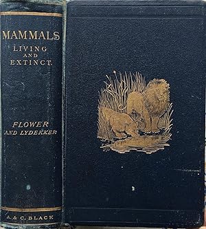 An introduction to the study of mammals, living and extinct
